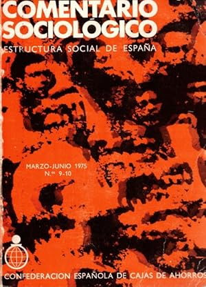 Bild des Verkufers fr Comentario Sociolgico. Estructura social de Espaa (Marzo - Junio 1975 . Nmeros 9 - 10) zum Verkauf von Librera Vobiscum