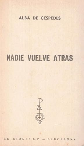 Seller image for Nadie vuelve atrs for sale by Librera Vobiscum