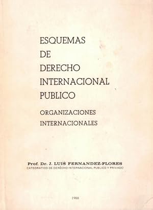 Seller image for Esquemas de derecho internacional pblico (Organizaciones internacionales) for sale by Librera Vobiscum