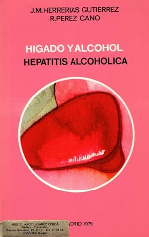 Imagen del vendedor de Hgado y alcohol. Hepatitis alcohlica a la venta por Librera Vobiscum