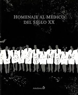 Seller image for Homenaje al mdico del siglo XX for sale by Librera Vobiscum