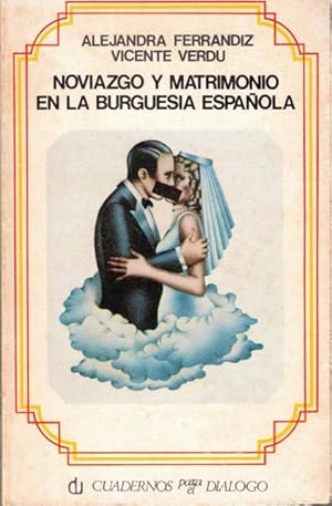 Imagen del vendedor de Noviazgo y matrimonio en la burguesa espaola a la venta por Librera Vobiscum