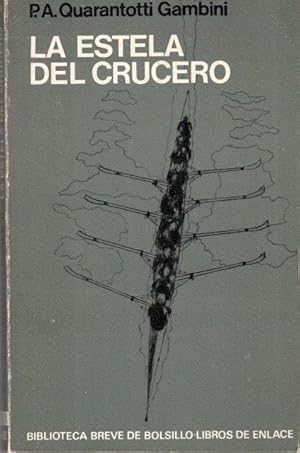 Bild des Verkufers fr La estela del crucero zum Verkauf von Librera Vobiscum