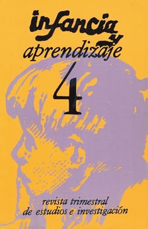 Imagen del vendedor de Infancia y aprendizaje 4 (La psicologa evolutiva en la escuela sovitica; Los efectos de un entrenamiento sistemtico sobre el desarrollo de la inteligencia; Estudio de los efectos de la estimulacin precoz en bebs con sndrome de Down y otros) a la venta por Librera Vobiscum