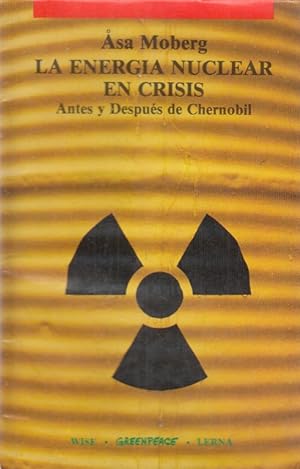 Immagine del venditore per La energa nuclear en crisis. Antes y despus de Chernobil venduto da Librera Vobiscum
