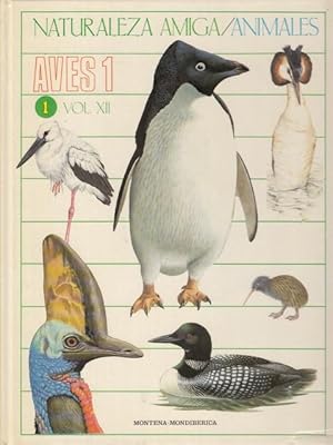 Imagen del vendedor de Naturaleza amiga. Animales. Aves 1 (1). Vol. XII a la venta por Librera Vobiscum