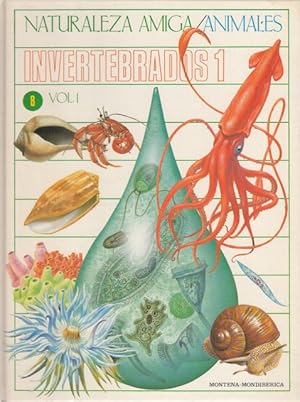 Imagen del vendedor de NATURALEZA AMIGA. ANIMALES VOL. I. INVERTEBRADOS 1 a la venta por Librera Vobiscum