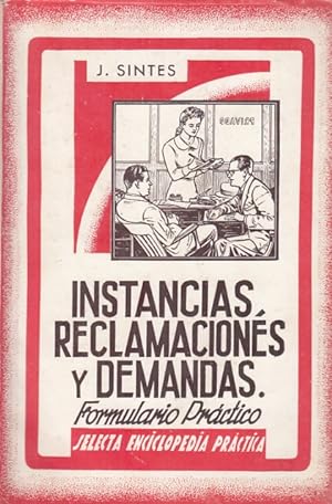 Seller image for Instancias, reclamaciones y demandas for sale by Librera Vobiscum