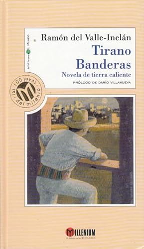 Imagen del vendedor de Tirano banderas (Novela de tierra caliente) a la venta por Librera Vobiscum