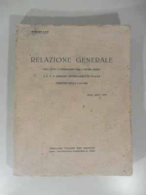 RELAZIONE GENERALE DELLÂALTO COMMISSARIO PER LÂOLTRE GIUBA A S. E. IL PRINCIPE PIETRO LANZA DI ...