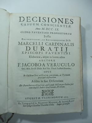 Decisiones casuum conscientiae anno MDCCIX. Clero Faventino Propositorum.