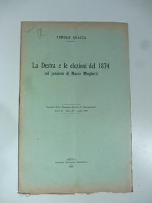 Bild des Verkufers fr La Destra e le elezioni del 1874 nel pensiero di Marco Minghetti zum Verkauf von Coenobium Libreria antiquaria