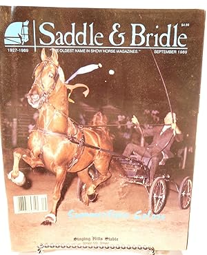 Seller image for Saddle & Bridle Magazine September 1989 Volume 62, number 9 "Summertime Colors" for sale by Prestonshire Books, IOBA