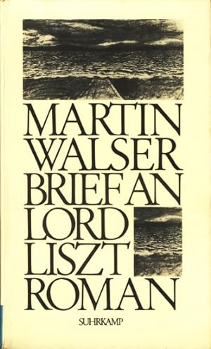 Bild des Verkufers fr Brief an Lord Liszt : Roman. zum Verkauf von TF-Versandhandel - Preise inkl. MwSt.