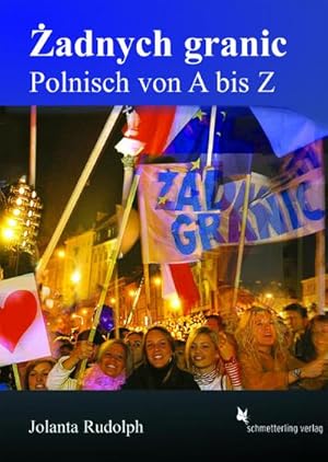 Imagen del vendedor de Zadnych granic. Lehrbuch : Polnisch von A bis Z a la venta por AHA-BUCH GmbH