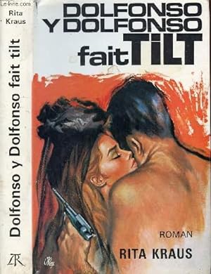 Seller image for DOLFONSO Y DOLFONSO FAIT TILT for sale by Le-Livre