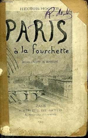 Bild des Verkufers fr PARIS A LA FOURCHETTE. zum Verkauf von Le-Livre