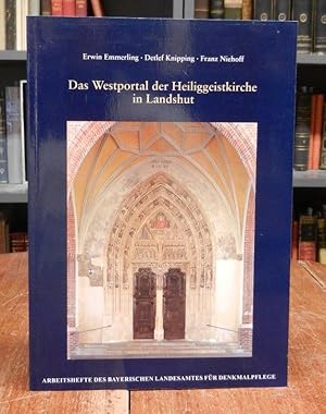 Immagine del venditore per Das Westportal der Heiliggeistkirche in Landshut. Ein Symposium zur Geschichte und Farbigkeit des sptgotischen Figurenportals. venduto da Antiquariat Dr. Lorenz Kristen