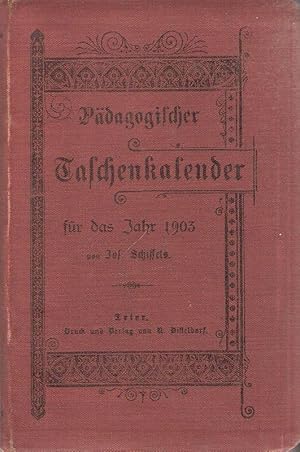 Imagen del vendedor de Pdagogischer Taschenkalender fr das Jahr 1903. a la venta por Brbel Hoffmann