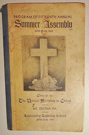 Program of Fifteenth Annual Summer Assembly June 23-29, 1939 Church of the United Brethren in Chr...