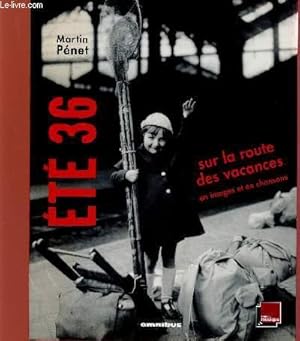 Bild des Verkufers fr ETE 36 : SUR LA ROUTE DES VACANCES en images et en chansons - 1 CD-ROM zum Verkauf von Le-Livre