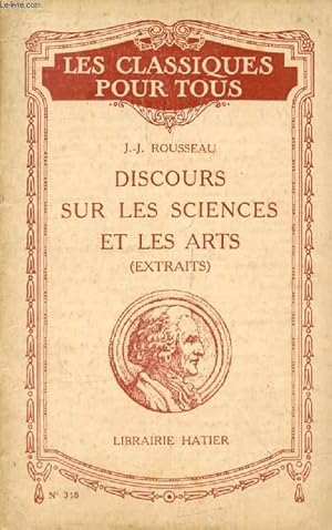 Image du vendeur pour DISCOURS SUR LES SCIENCES ET LES ARTS (Les Classiques Pour Tous) mis en vente par Le-Livre