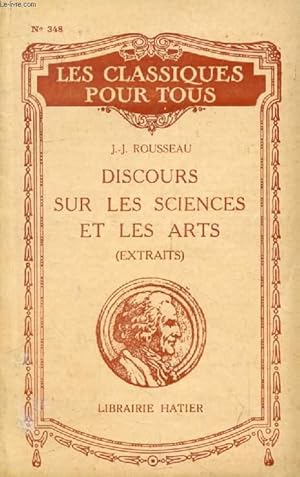 Image du vendeur pour DISCOURS SUR LES SCIENCES ET LES ARTS (Les Classiques Pour Tous) mis en vente par Le-Livre