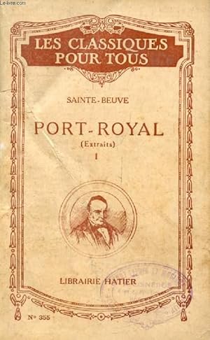 Seller image for PORT-ROYAL, TOME I (Extraits) (Les Classiques Pour Tous) for sale by Le-Livre