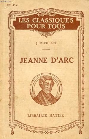 Imagen del vendedor de JEANNE D'ARC (Les Classiques Pour Tous) a la venta por Le-Livre