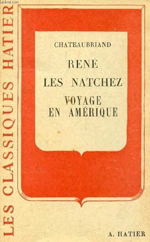 Immagine del venditore per RENE/ LES NATCHEZ / VOYAGE EN AMERIQUE (Les Classiques Hatier) venduto da Le-Livre