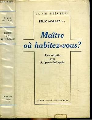 Immagine del venditore per MAITRE OU HABITEZ-VOUS? venduto da Le-Livre