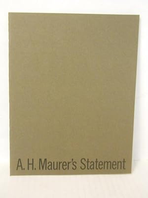 Bild des Verkufers fr A. H. Maurer's Statement zum Verkauf von Gil's Book Loft