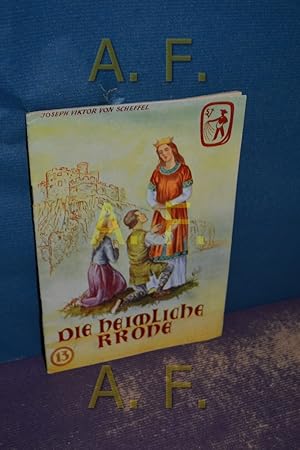 Bild des Verkufers fr Die heimliche Krone (Frische Saat 13) zum Verkauf von Antiquarische Fundgrube e.U.