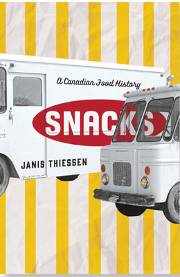 Seller image for Snacks: A Canadian Food History (Paperback or Softback) for sale by BargainBookStores