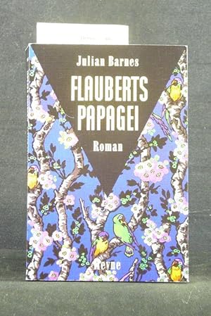 Bild des Verkäufers für Flauberts Papagei zum Verkauf von Buch- und Kunsthandlung Wilms Am Markt Wilms e.K.