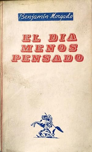 Imagen del vendedor de El da menos pensado. Novela a la venta por Librera Monte Sarmiento