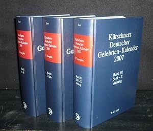 Kürschners Deutscher Gelehrten-Kalender 2007. [3 Bände: A-Z.]. Bio-bibliographisches Verzeichnis ...