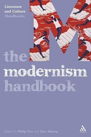 Imagen del vendedor de The Modernism Handbook (Literature and Culture Handbooks) a la venta por AHA-BUCH GmbH