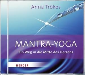 Bild des Verkufers fr Mantra Yoga: Ein Weg in die Mitte des Herzens zum Verkauf von AHA-BUCH GmbH