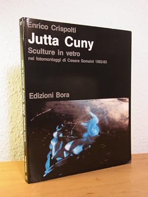 Bild des Verkufers fr Jutta Cuny. Sculture in vetro nei fotomontaggi di Cesare Somaini 1982-83 zum Verkauf von Antiquariat Weber