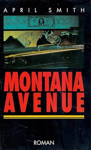 Seller image for Montana Avenue Aus dem Amerikan. von Michaela Grabinger for sale by Versandantiquariat Nussbaum