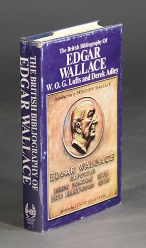 Seller image for The British bibliography of Edgar Wallace for sale by Rulon-Miller Books (ABAA / ILAB)