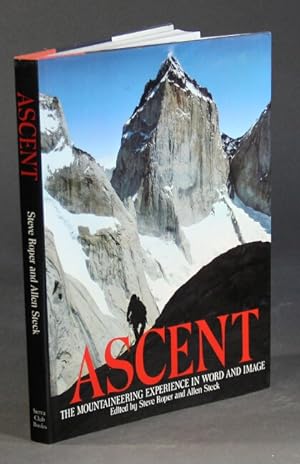 Bild des Verkufers fr Ascent: the mountaineering experience in word and image zum Verkauf von Rulon-Miller Books (ABAA / ILAB)
