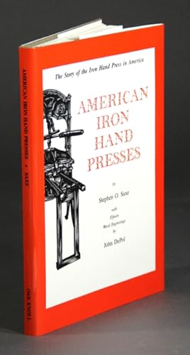 Seller image for American iron hand presses.Wood engravings by John DePol for sale by Rulon-Miller Books (ABAA / ILAB)