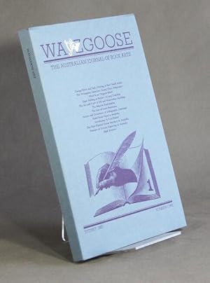 Wayzgoose: the Australian journal of book arts. Number one [all published]