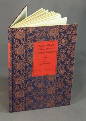 Seller image for Elbert Hubbard: William Morris's greatest imitator for sale by Rulon-Miller Books (ABAA / ILAB)