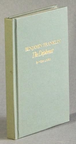 Seller image for Benjamin Franklin, the diplomat for sale by Rulon-Miller Books (ABAA / ILAB)