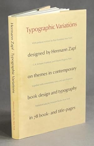 Typographic variations designed by Hermann Zapf on themes in contemporary book design and typogra...