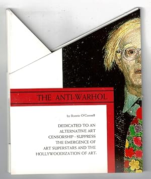 Imagen del vendedor de The anti-Warhol museum: proposals for the socially responsible disposal of Warholia; an artist's book / by Bonnie O'Connell a la venta por Rulon-Miller Books (ABAA / ILAB)