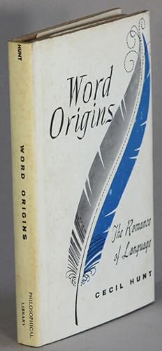 Word origins. The romance of language. With illustrations by John Nicolson